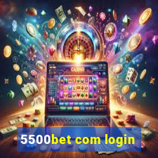 5500bet com login